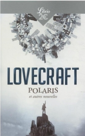 Polaris et autres nouvelles - Howard Phillips Lovecraft