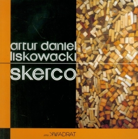 Skerco - Artur Daniel Liskowacki
