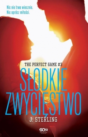 The Perfect Game. Słodkie zwycięstwo. Tom 3. - Jenn Sterling