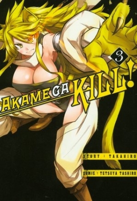 Akame ga Kill. Tom 3 - Takahiro