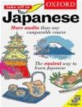 Oxford Take Off in Japanese (Book and Cassettes) - Lynne Strugnell, Strugnell