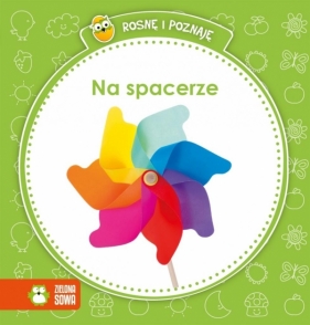 Rosnę i poznaję. Na spacerze - Opracowanie zbiorowe