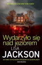 Wydarzyło się nad jeziorem - Lisa Jackson