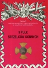 9 Pułk strzelców konnych im. Gen. Kazimierza Pułaskiego Gnat-Wieteska Zbigniew