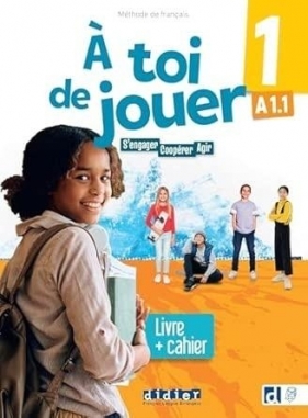 A toi de jouer 1 A1.1 podr + ćw + online - Opracowanie zbiorowe