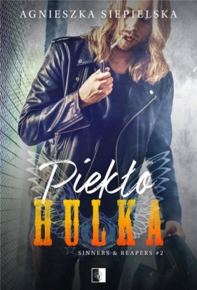 Piekło Hulka (Uszkodzona okładka) - Agnieszka Siepielska
