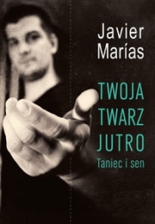 Twoja twarz jutro Taniec i sen (Uszkodzona okładka)