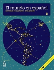 El mundo en espa?ol B Lecturas de cultura y civilizacion Książka + CD - <br />