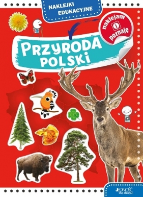 Przyroda Polski. Naklejki edukacyjne - Skwark Dorota