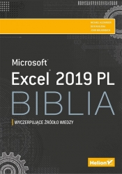 Excel 2019 PL. Biblia - Richard Kusleika, John Walkenbach, Michael Alexander