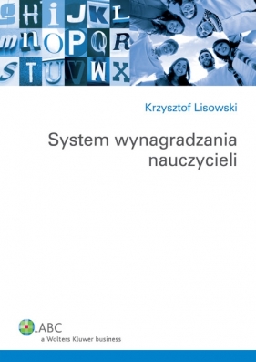 System wynagradzania nauczycieli - Krzysztof Lisowski