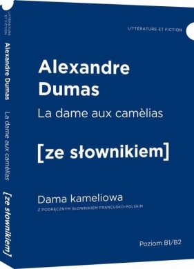 Dama kameliowa wersja francuska z podręcznym słownikiem - Aleksander Dumas