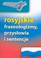 Rosyjskie frazeologizmy, przysłowia i sentencje