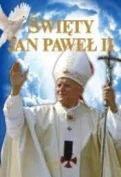 Świety Jan Paweł II (OT) - Opracowanie zbiorowe