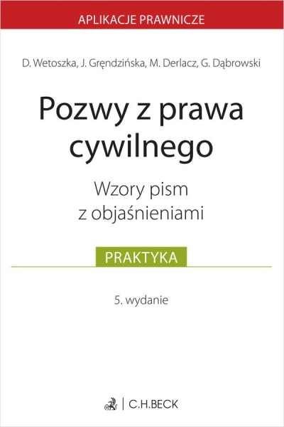 <img src='https://webimage.pl/pics/781/7/d9788384117781.jpg' style='height:440px' /> Pozwy z prawa cywilnego. Wzory pism z objaśnieniami