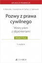 Pozwy z prawa cywilnego. Wzory pism z objaśnieniami - Dominika Wetoszka, Joanna Gręndzińska, Marcin Derlacz, Grzegorz Dąbrowski