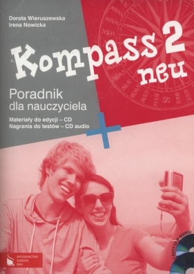 Kompass 2 neu Poradnik dla nauczyciela+ 2CD - Wieruszewska Dorota, Nowicka Irena