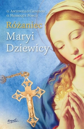 Różaniec Maryi Dziewicy - Cadeddu Antonello, Porcu Henrique
