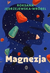 Magnezja - Roksana Jędrzejewska-Wróbel