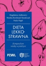 Dieta lekkostrawna. Kompendium wiedzy w praktyce
