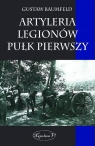 Artyleria Legionów pułk pierwszy Baumfeld Gustaw