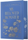My Beloved Monster. Wydanie premium Marta Łabęcka