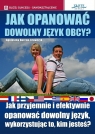 Jak opanować dowolny język obcy Agnieszka Burcan-Krawczyk