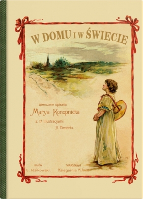 W domu i w świecie - Maria Konopnicka