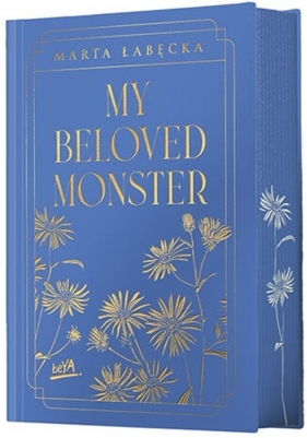 My Beloved Monster. - Marta Łabęcka