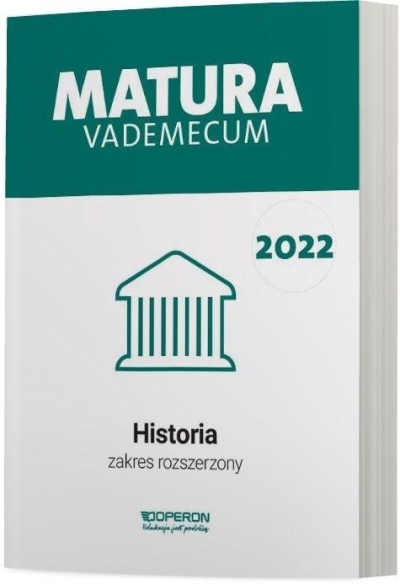 Matura 2022 Historia Vademecum zakres rozszerzony