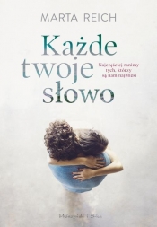 Każde twoje słowo - Marta Reich