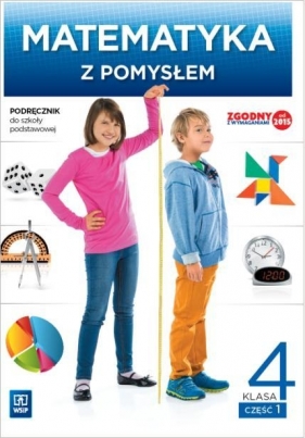 Matematyka z pomysłem 4 Podręcznik Część 1 - Dubiecka-Kruk Barbara, Piskorski Piotr, Gleirscher Agnieszka, Malicka Ewa, Pytlak Ewa<br />
