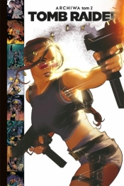 Tomb Raider T.2 Archiwa (Uszkodzona okładka) - James Bonny