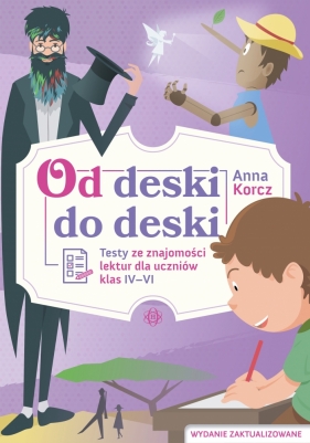 Od deski do deski - Korcz Anna