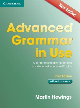 Advanced Grammar in Use without Answers - Martin Hewings