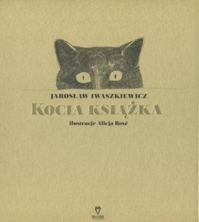 Kocia książka - Iwaszkiewicz Jarosław