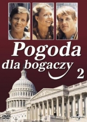 Pogoda dla bogaczy cz.2 (odc.3-4)