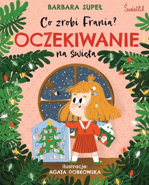 Oczekiwanie na święta. Co zrobi Frania? Tom 5