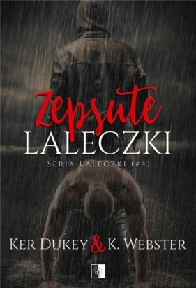 Zepsute laleczki - Ker Dukey, Webster K.