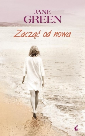 Zacząć od nowa - Jane Green