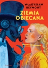 Ziemia obiecana Władysław Stanisław Reymont