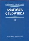 Anatomia człowieka Tom 3 Bochenek Adam, Reicher Michał