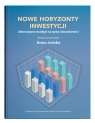  Nowe horyzonty inwestycji. Alternatywne strategie na rynku nieruchomości