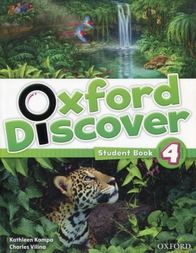 Oxford Discover 4 Student's Book - Kampa Kathleen, Vilina Charles