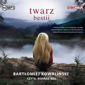 Twarz bestii (Audiobook) - Kowaliński Bartłomiej