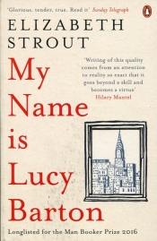 My Name is Lucy Barton - Elizabeth Strout