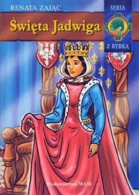 Święta Jadwiga. Seria z rybką - Renata Zając