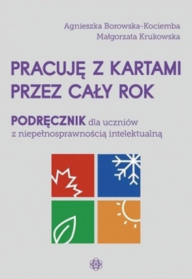 Pracuję z kartami przez cały rok - Agnieszka Borowska-Kociemba, Małgorzata Krukowska