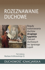 Rozeznawanie duchowe - Królikowski Wacław SJ