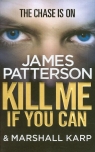 Kill Me if You Can Patterson James